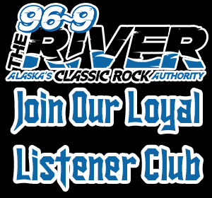 96.9 The River – Alaska’s Classic Rock Authority